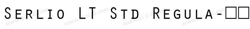 Serlio LT Std Regula字体转换